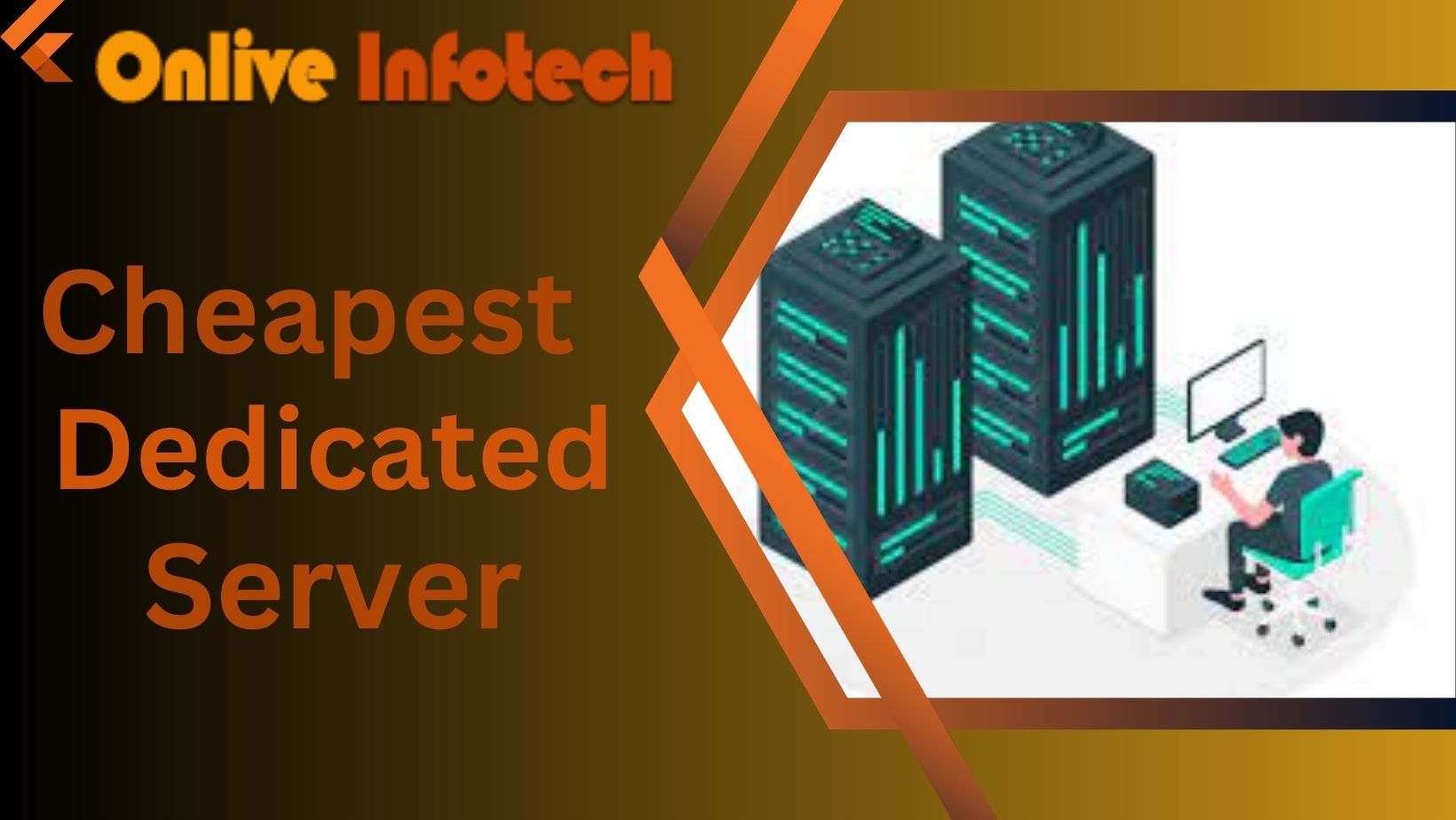 Cheapest Dedicated Server