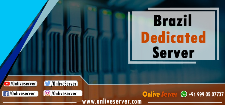 Brazil Dedicated Server