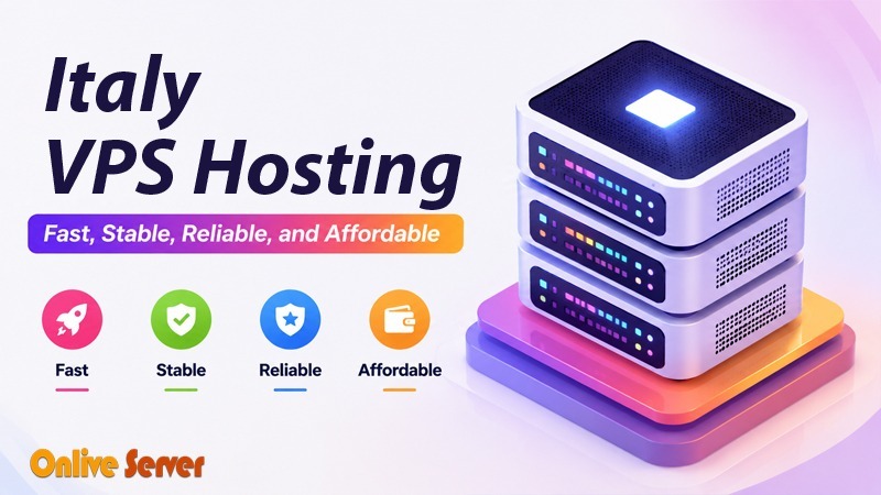 Buy Italy VPS Hosting Plans with Extraordinary Features