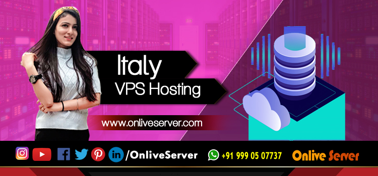 Now Expand Your Online Business with Italy VPS Hosting