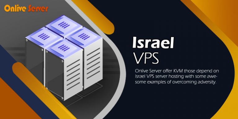 Gain Additional Israel VPS Hosting from Onlive Server