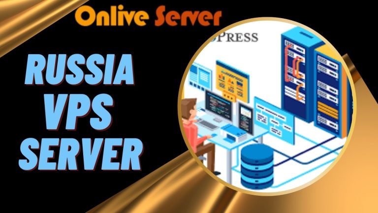 Budget-Friendly Russia VPS Server Hosting by Onlive Server