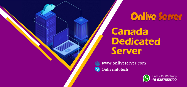 Canada Dedicated Server