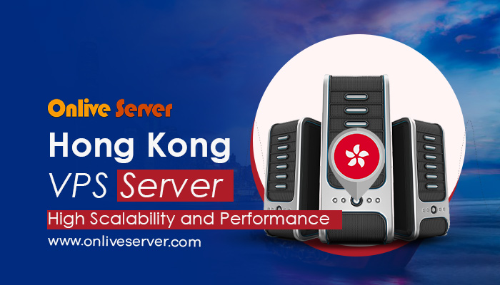 The Best Features of the Hongkong VPS Server via Onlive Server
