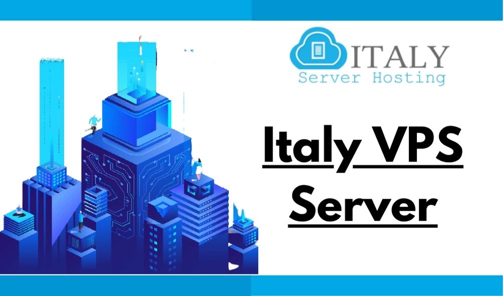 Italy VPS Server