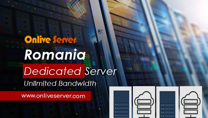 How To Get Romania Dedicated Server with Technical Support via Onlive Server