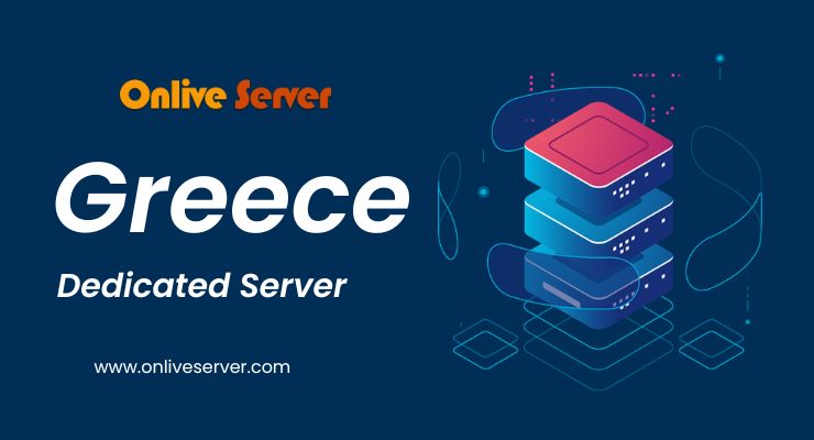 Hire Greece Dedicated Server with a Secure Server for Your Website