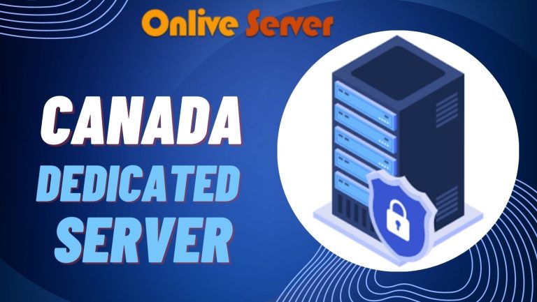 Get pricing, features, from a Canada Dedicated Server