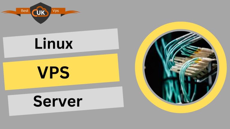 Linux VPS Server Hosting Is Your Best Option via Best UK VPS