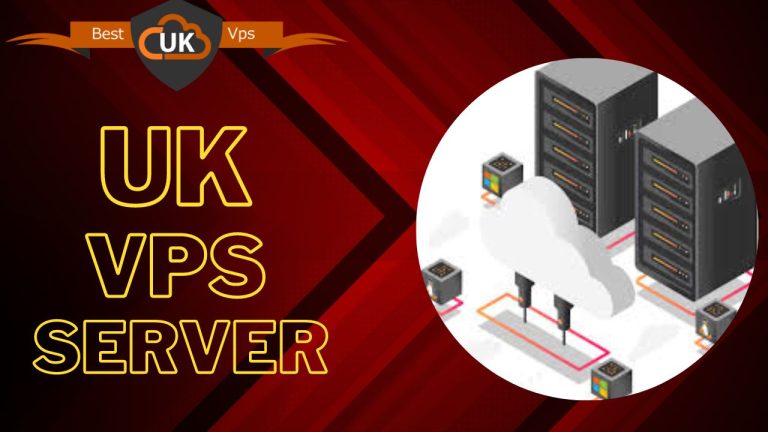 Transform Your Business with UK VPS Server by Best UK VPS