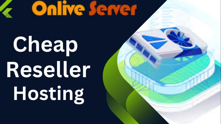 Cheap Reseller Hosting with overall performance through Onlive Server