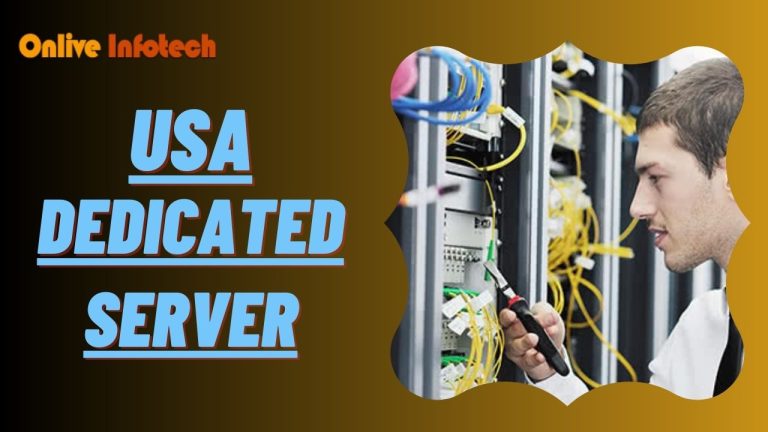 Come to Learn How Cheap USA Dedicated Server Power Your Online Success