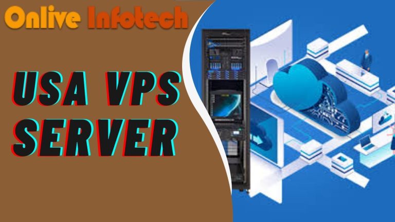 USA VPS Server for Performance and Reliability by Onlive Infotech